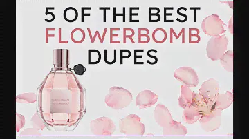 5 Good Viktor & Rolf Flowerbomb Dupes